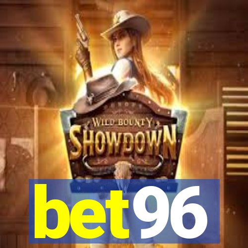 bet96