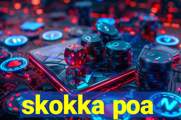 skokka poa