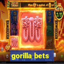 gorilla bets