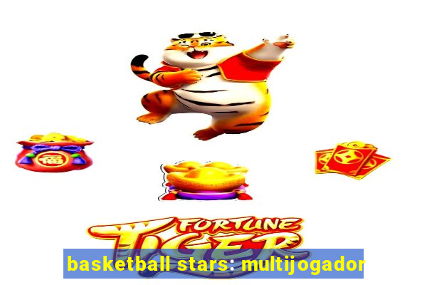 basketball stars: multijogador