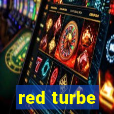 red turbe