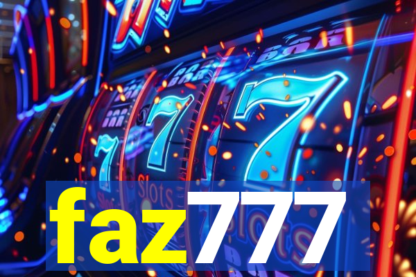 faz777