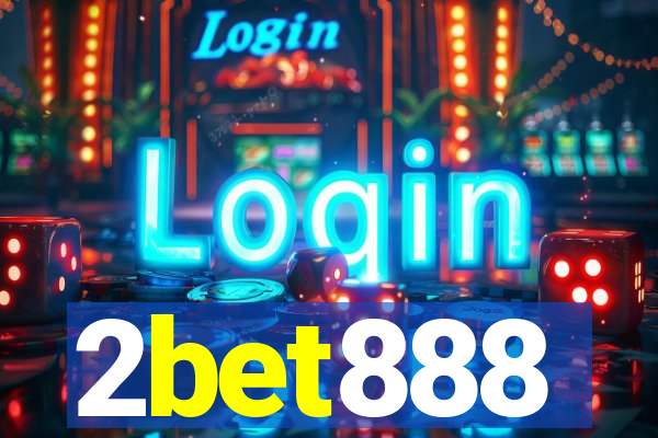 2bet888