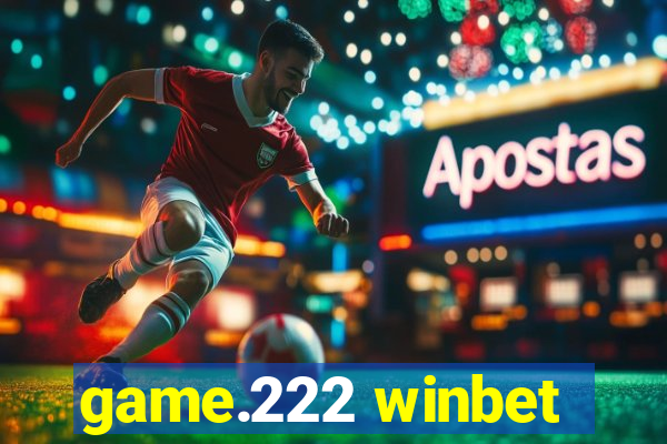 game.222 winbet