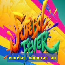 ecovias cameras ao vivo santos