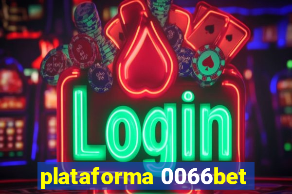 plataforma 0066bet