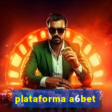 plataforma a6bet