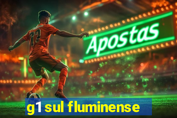 g1 sul fluminense