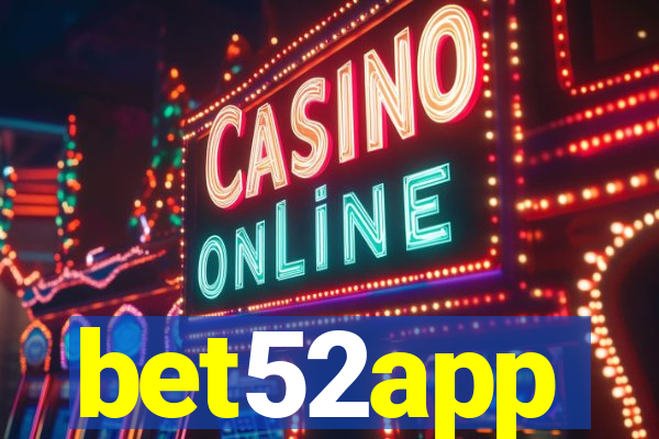 bet52app