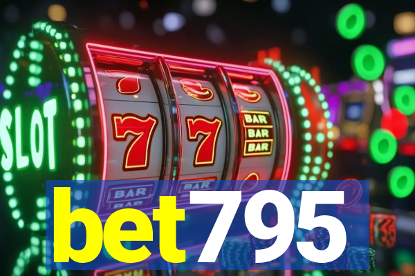 bet795