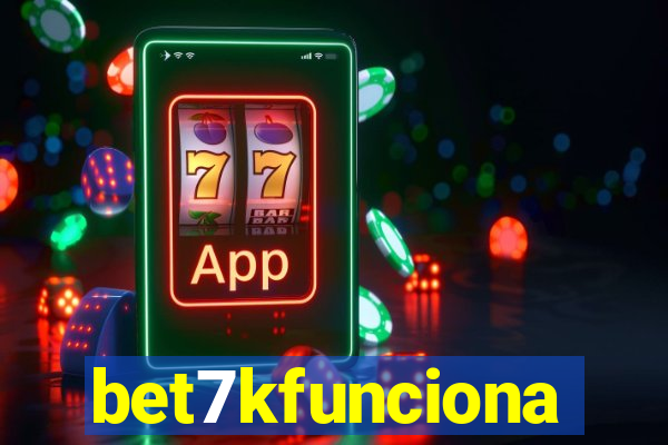 bet7kfunciona