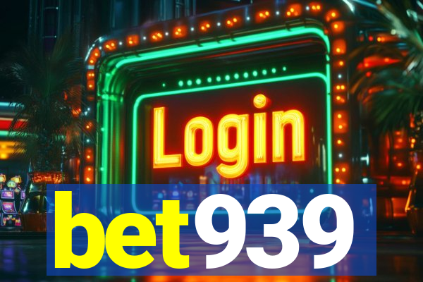 bet939