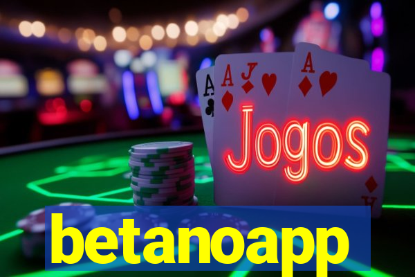 betanoapp