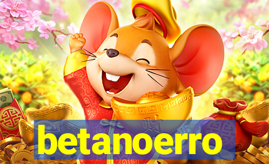 betanoerro