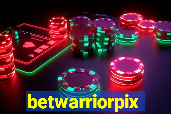 betwarriorpix