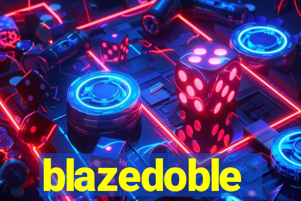 blazedoble