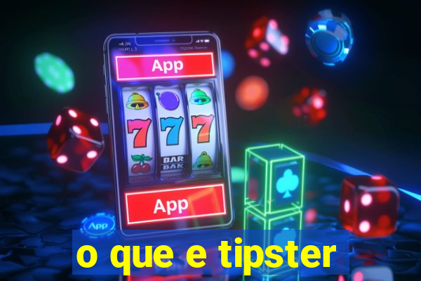 o que e tipster