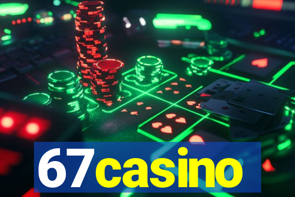 67casino