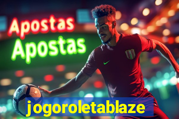 jogoroletablaze