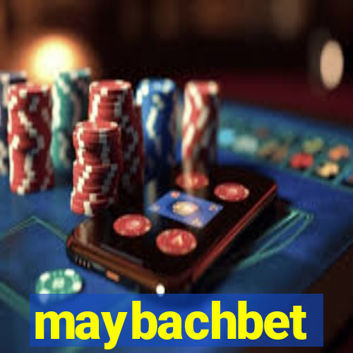 maybachbet