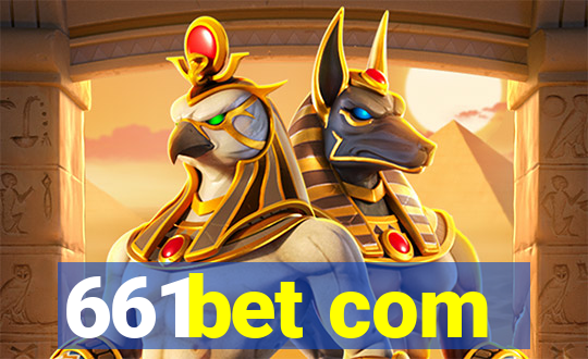 661bet com