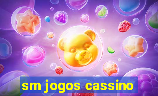 sm jogos cassino