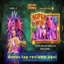 donus tap reclame aqui