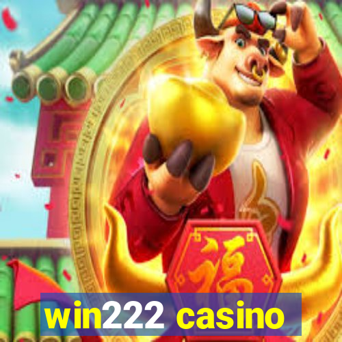 win222 casino