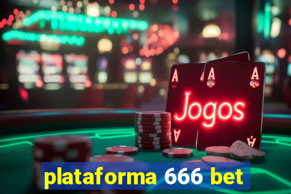 plataforma 666 bet