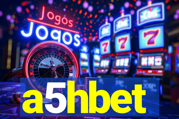 a5hbet