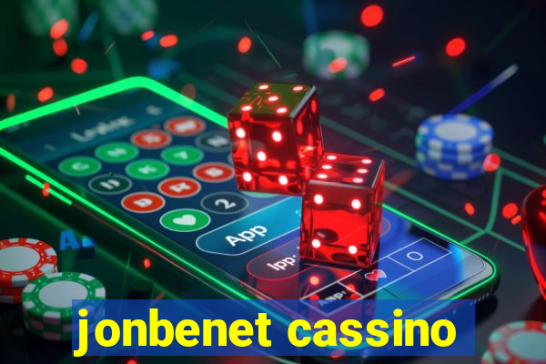 jonbenet cassino