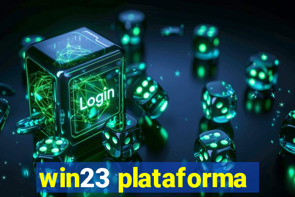 win23 plataforma