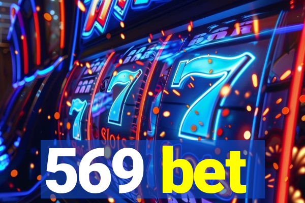 569 bet