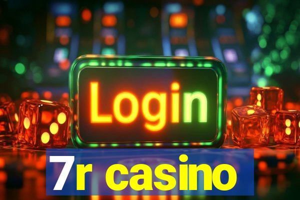 7r casino