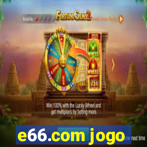 e66.com jogo