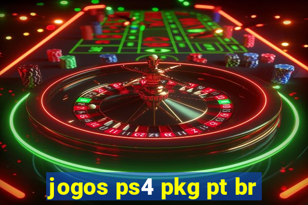 jogos ps4 pkg pt br