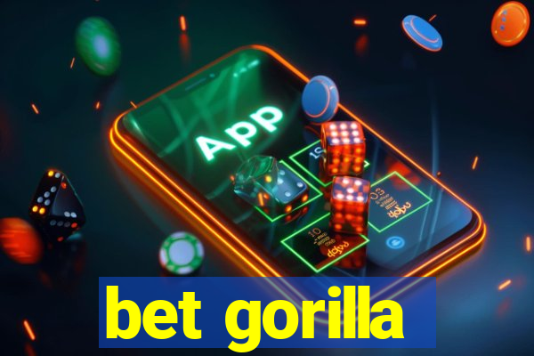 bet gorilla