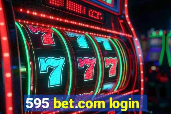 595 bet.com login