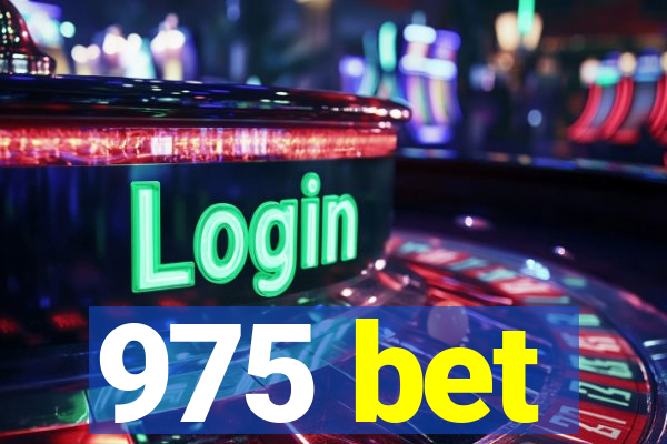 975 bet