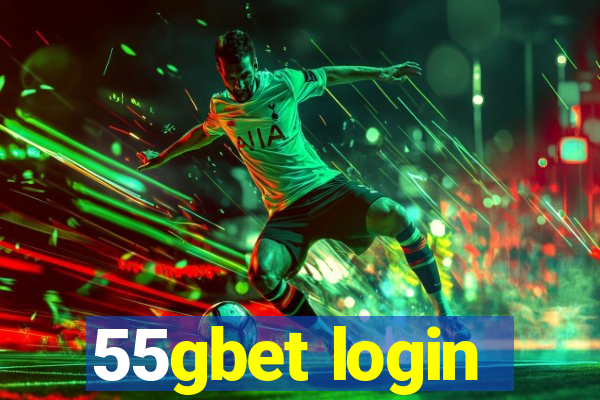 55gbet login