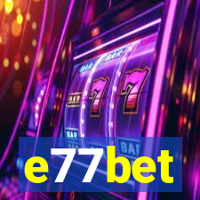 e77bet