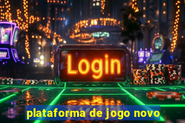 plataforma de jogo novo