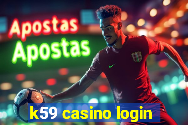 k59 casino login