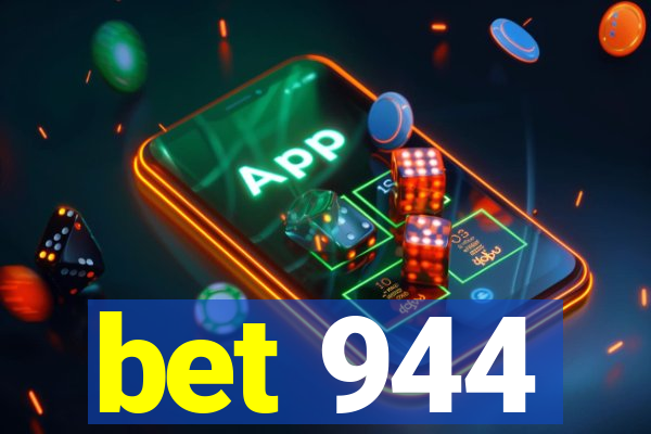 bet 944