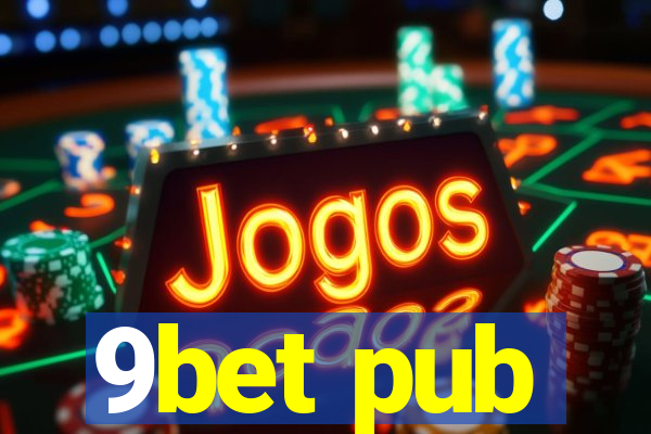 9bet pub