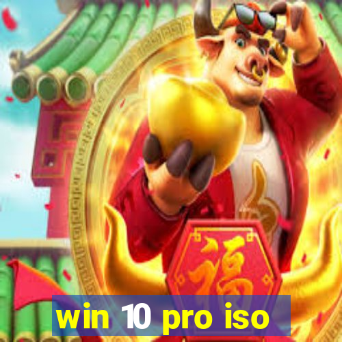 win 10 pro iso