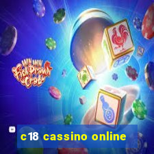 c18 cassino online