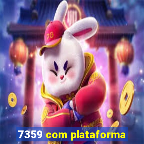 7359 com plataforma