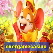 evergamecasino