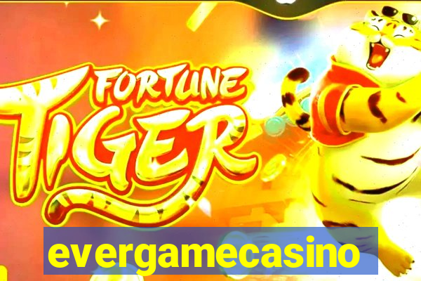 evergamecasino